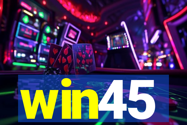win45