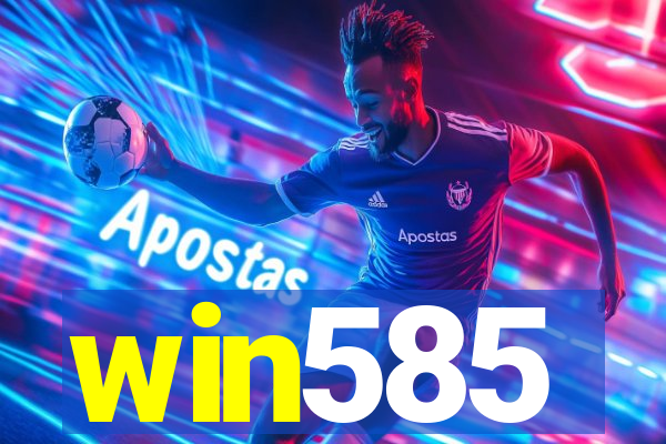 win585