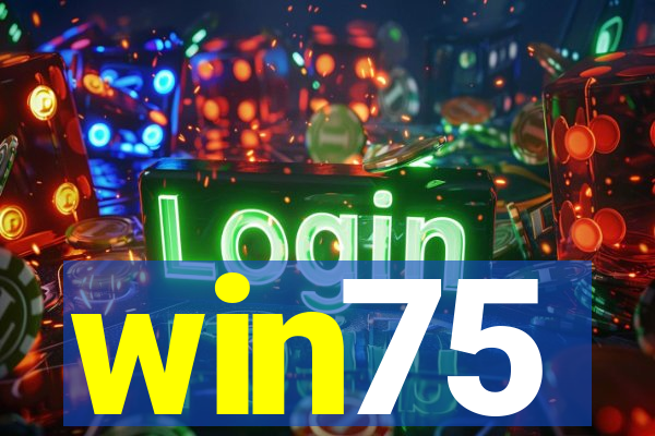 win75