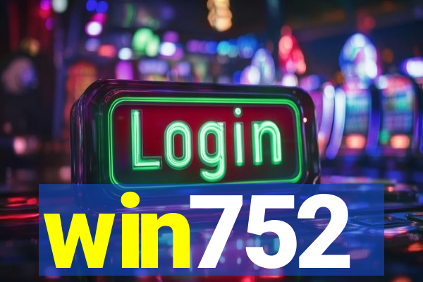 win752