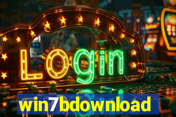 win7bdownload