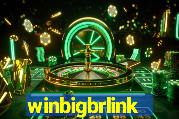winbigbrlink