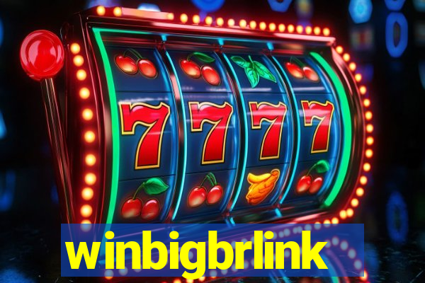 winbigbrlink