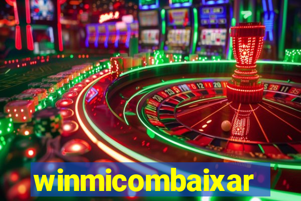 winmicombaixar
