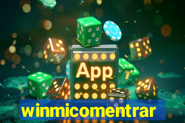 winmicomentrar