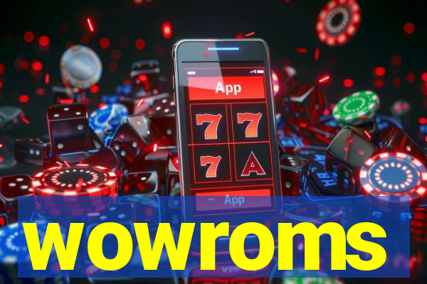 wowroms