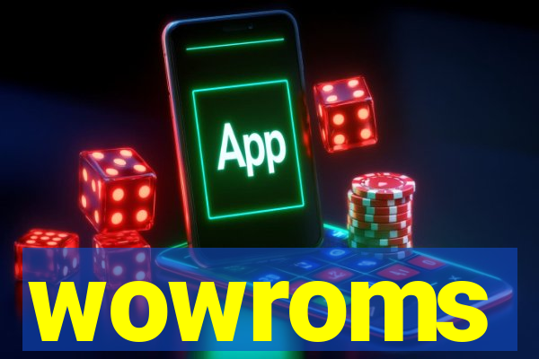 wowroms
