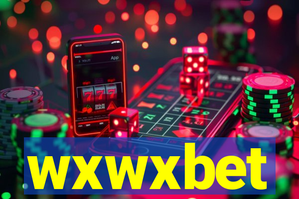 wxwxbet