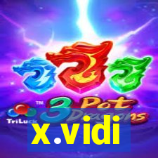 x.vidi