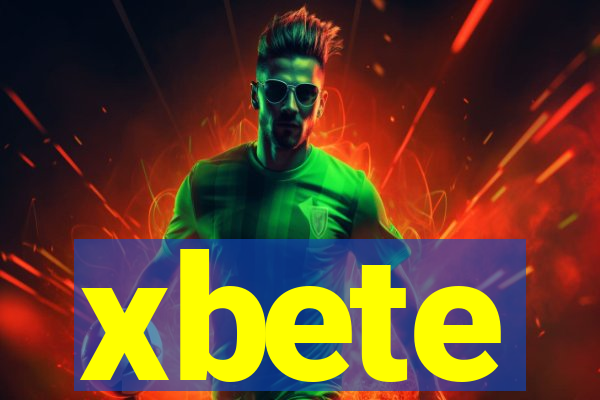 xbete