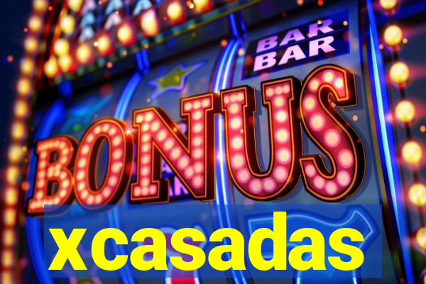 xcasadas