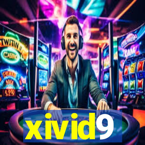 xivid9