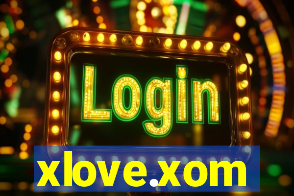 xlove.xom
