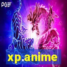 xp.anime