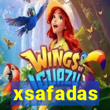 xsafadas