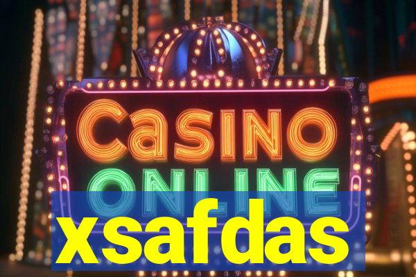 xsafdas