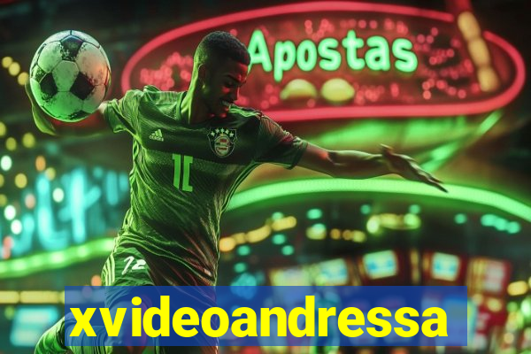 xvideoandressa