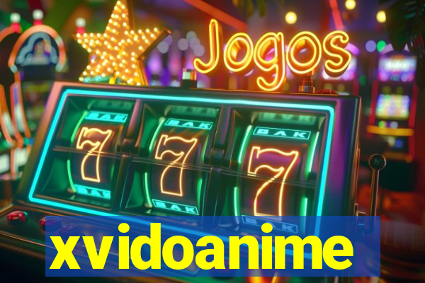 xvidoanime