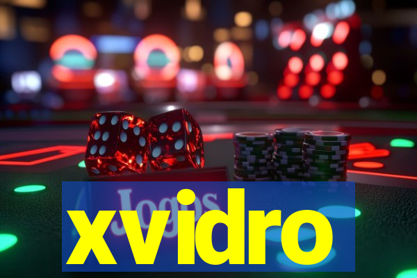 xvidro