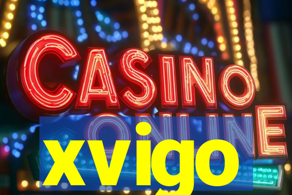 xvigo