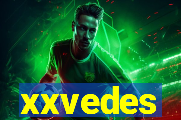 xxvedes