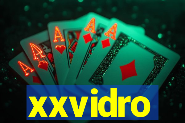 xxvidro