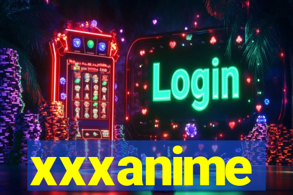 xxxanime