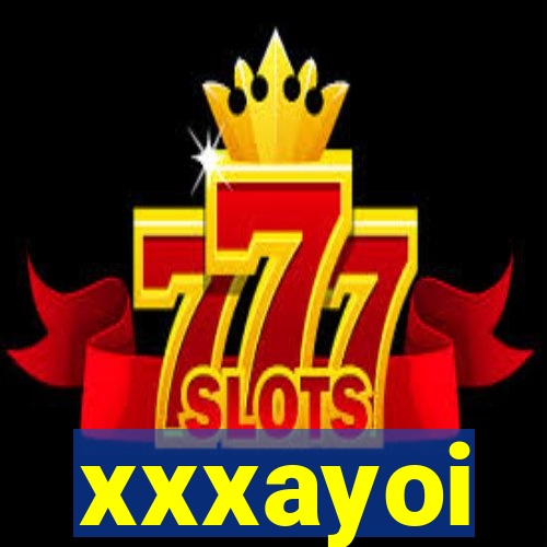 xxxayoi