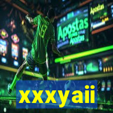 xxxyaii