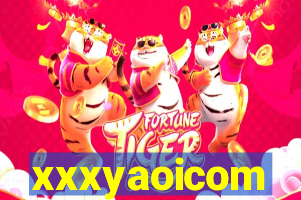 xxxyaoicom