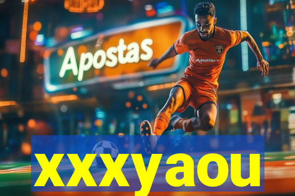 xxxyaou
