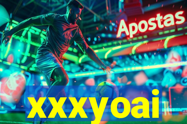 xxxyoai