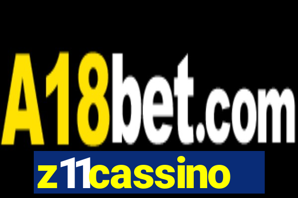 z11cassino