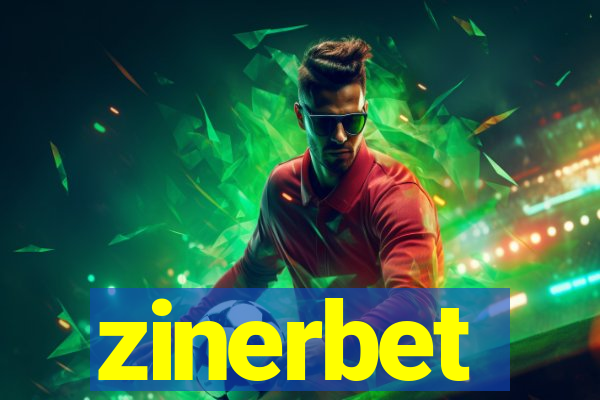 zinerbet