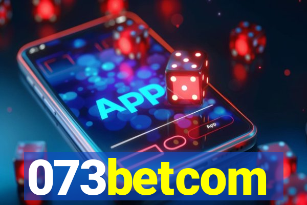 073betcom