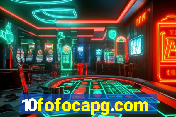 10fofocapg.com