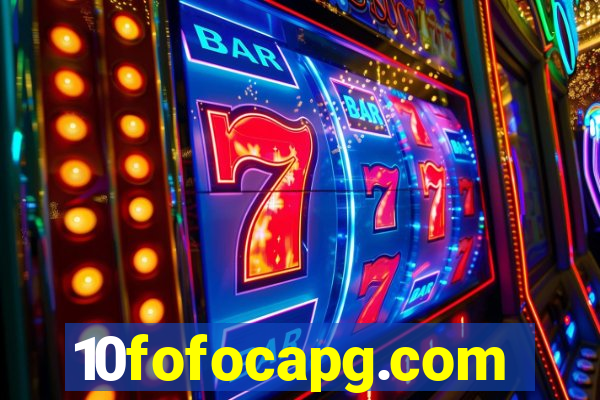10fofocapg.com