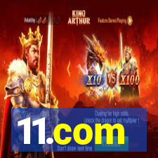 11.com