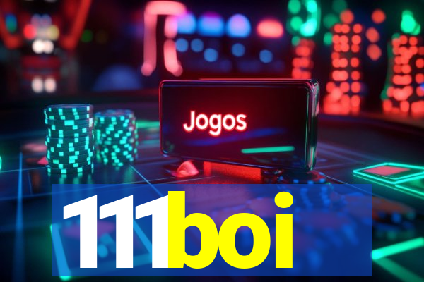 111boi