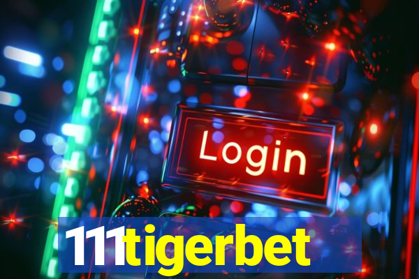 111tigerbet