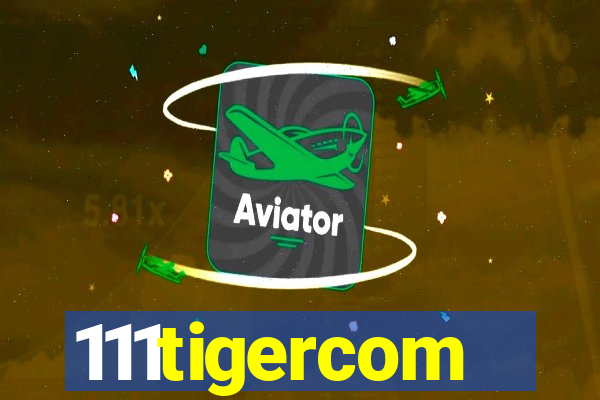 111tigercom