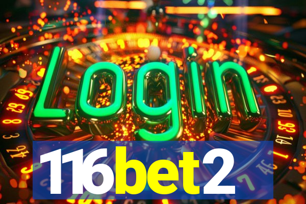 116bet2