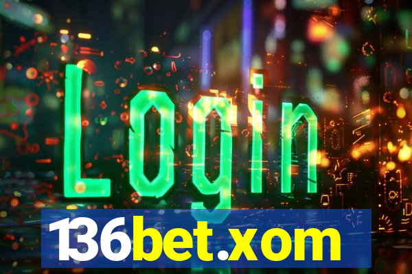 136bet.xom