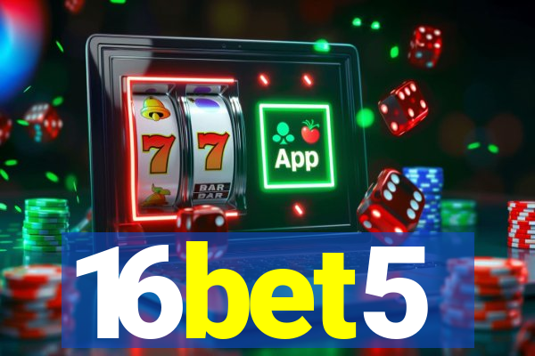 16bet5
