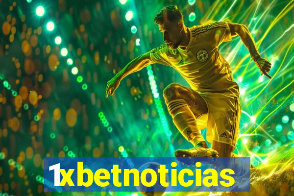 1xbetnoticias