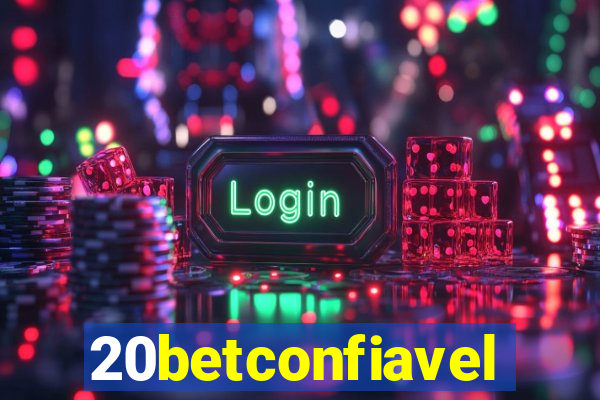 20betconfiavel