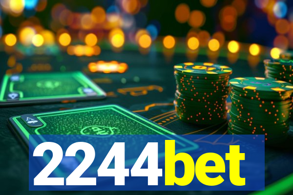 2244bet