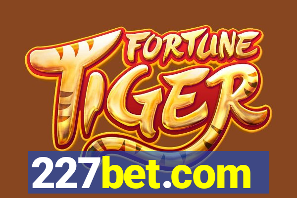 227bet.com