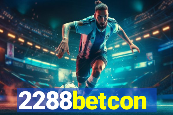 2288betcon