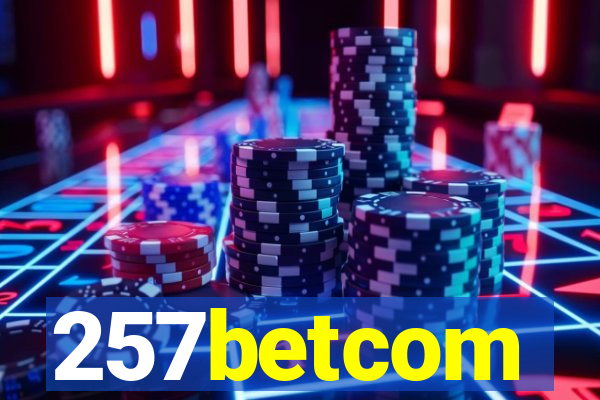 257betcom